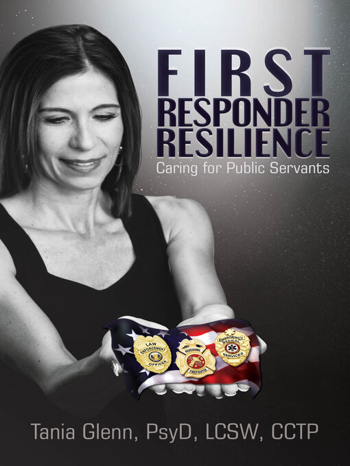 Title details for First Responder Resilience by Tania Glenn - Available